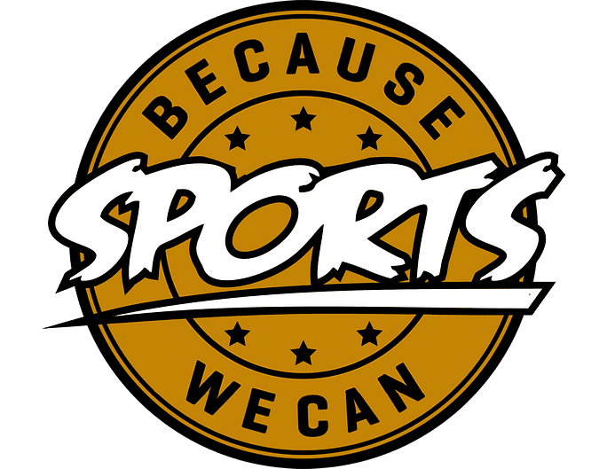 Because We Can Sports