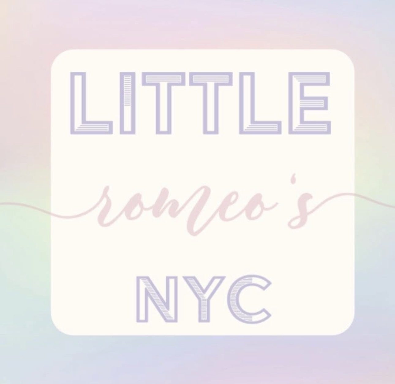 Little Romeos NYC