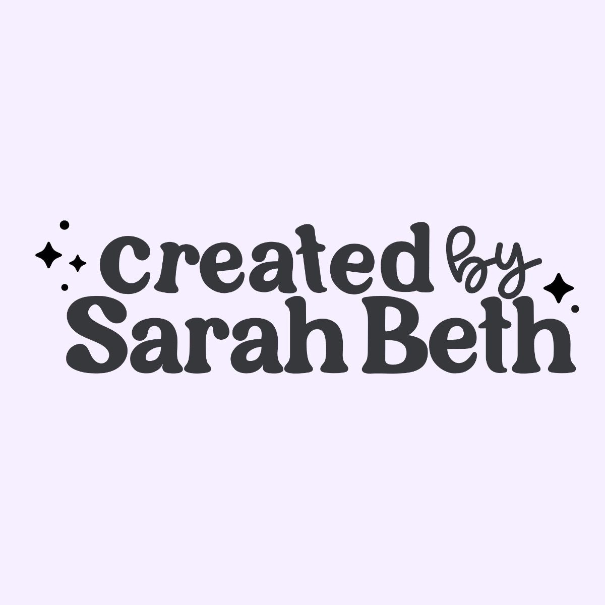 Created By Sarah Beth